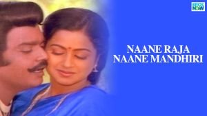 Naane Raja Naane Manthiri