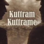 Kuttram Kuttrame